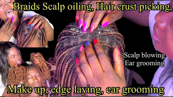 ASMR ✨Braid pulling, Scalp oiling box & Local braids, scratches with long nails, Make up, Ear clean.