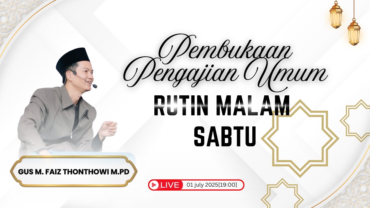 PART 1 | PEMBUKAAN PENGAJIAN RUTIN MALAM SABTU  | PONPES MIFTAHUTTHOLIBIN (01/08/2025)