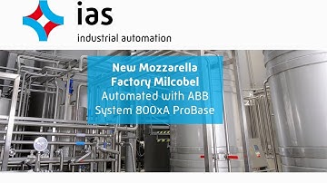 New Mozzarella Factory Milcobel automated by IAS with ABB System 800xA ProBase