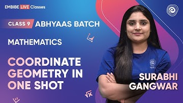 Coordinate Geometry in One Shot I Class 9 I Abhyaas Batch | Surabhi Gangwar I Embibe