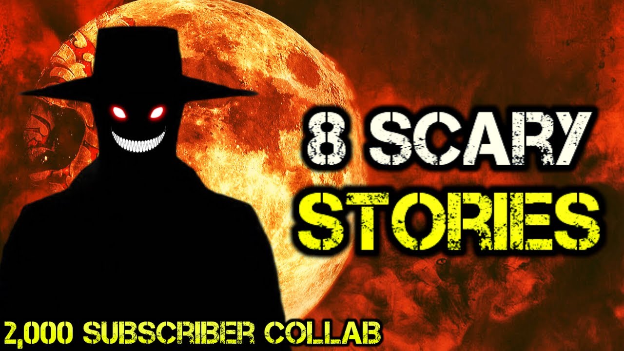 "8 Scary Stories" Creepypasta - YouTube