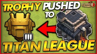 GETTING TO TITAN LEAGUE AS A TH9 | Trophy Push - Town Hall 9