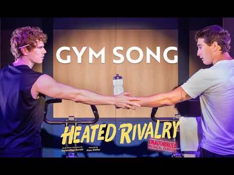 Gym Song (from Heated Rivalry: The Unauthorized Musical Parody)