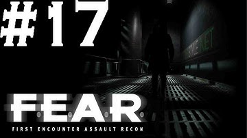 F.E.A.R. - Part 17: Interval 5 - Extraction - Blindside 2/2
