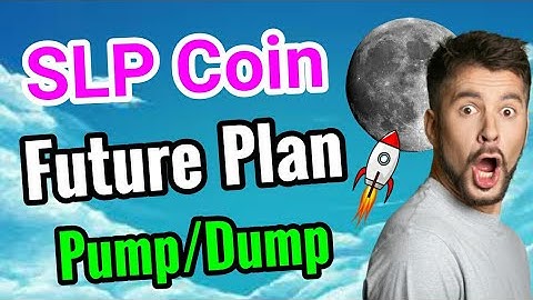 Smooth love potion Future Plan! Pump/Dump! || SLP price prediction || SLP technical analysis