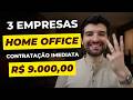 3 Empresas Home Office para Trabalhar à Noite 🏠