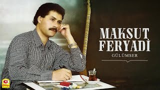 Maksut Feryadi - Gülümser