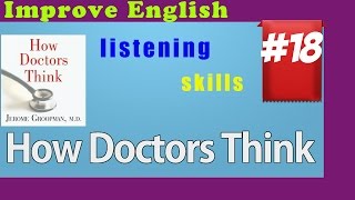 Improve English listening skills - Short Story 18 - How Doctors Think
