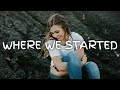 Lost Sky - Where We Started (Lyrics) feat. Jex