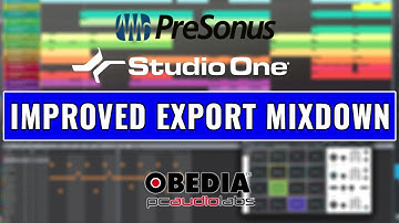 Studio One 5.4 New Features: Improved Mixdown Features  -- OBEDIA Digital Audio Training