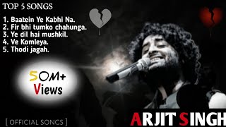 TOP 5 ARJIT SINGH POPULAR SONGS | #2025 #arijitsingh New songs