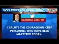 Modi condemns Naxal attack, Home