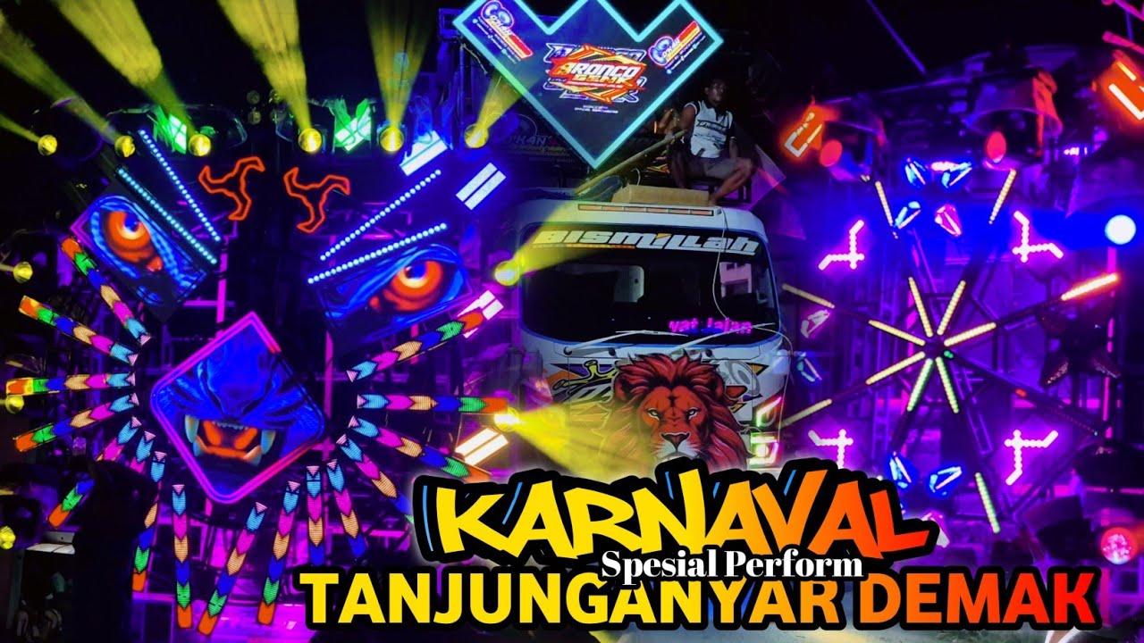 KARNAVAL SOUND HOREG DESA TANJUNGANYAR GAJAH DEMAK - SPESIAL PERFROM