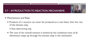 5.7 - Introduction to Reaction Mechanisms