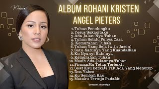 ALBUM ROHANI KRISTEN || ANGEL PIETERS - Vol.1