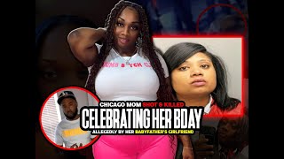 Chicago Woman K!lled By Her Baby Father's New GF On Her Birthday | Jamia Taylor