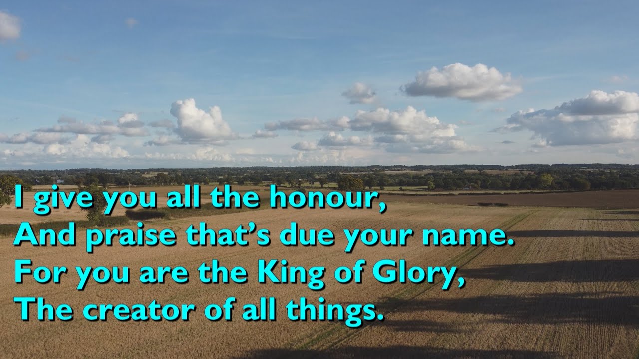 I Give You All the Honour (I Worship You) [with lyrics for ...