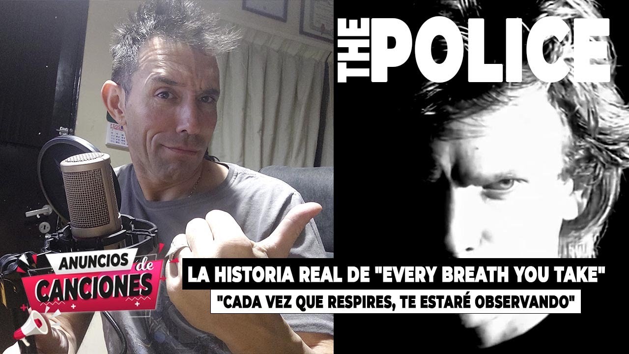 La historia escondida de Every Breath you Take 