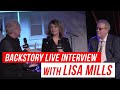 BackStory Presents: Lisa Mills Interview Live From The Cutting Room in NYC