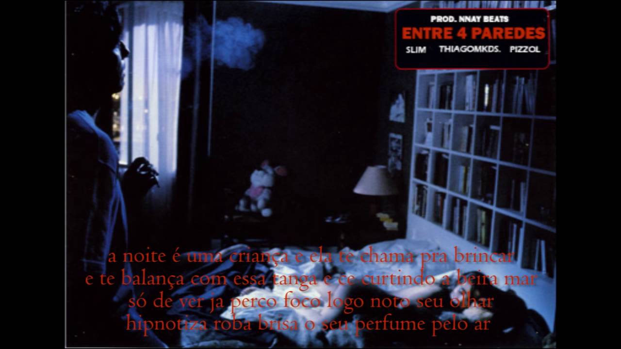 Slim, ThiagoMkds e Pizzol - Entre 4 Paredes (prod. Nnay Beats)