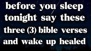 3 Bible Verses to End Your Pain and Restore Your Soul Tonight