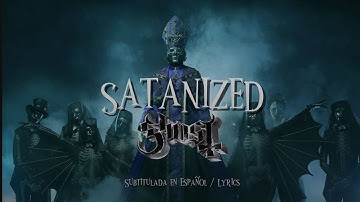 Ghost - Satanized | Subtitulada en Español / LYRICS