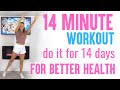 Take on the 14 Minute - 2 Week Challenge For Better Health - Low Impact  for Healthy Weight Loss