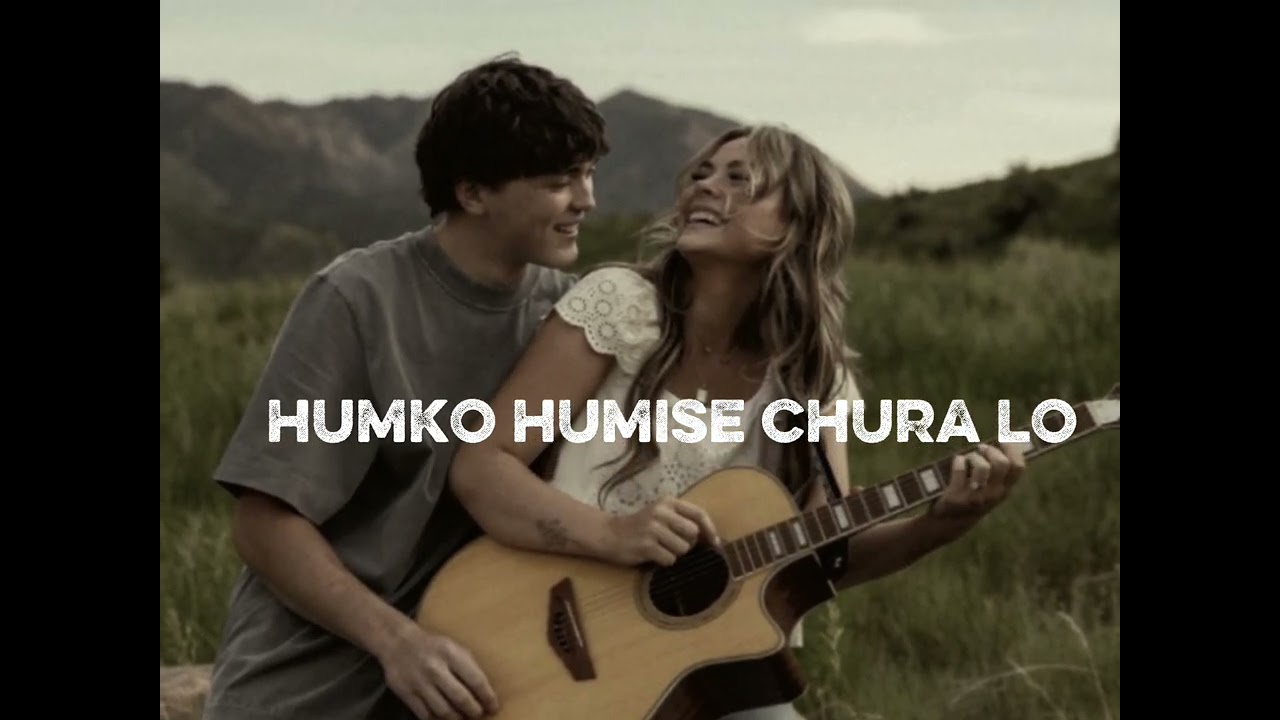 Humko humise chura lo 