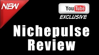 Nichepulse Review | Review of Nichepulse V2.7