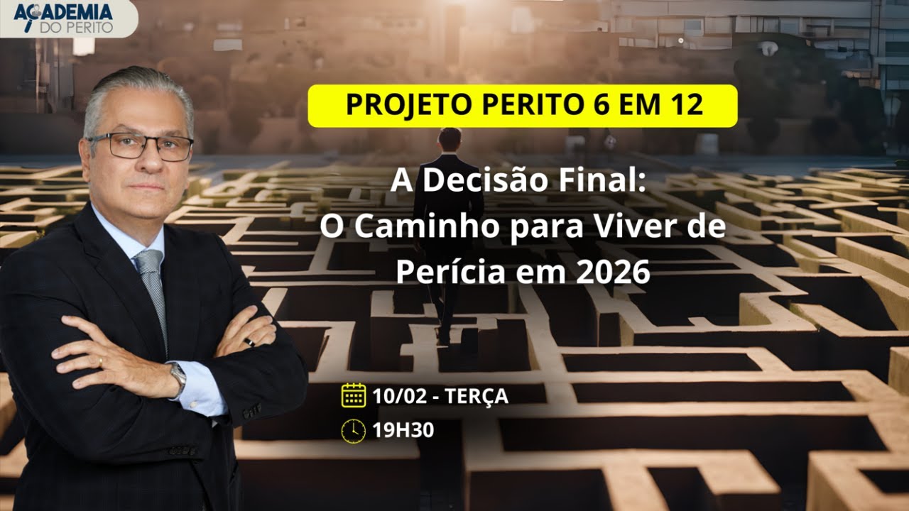 A Decisão Final: O Caminho para Viver de Perícia em 2026