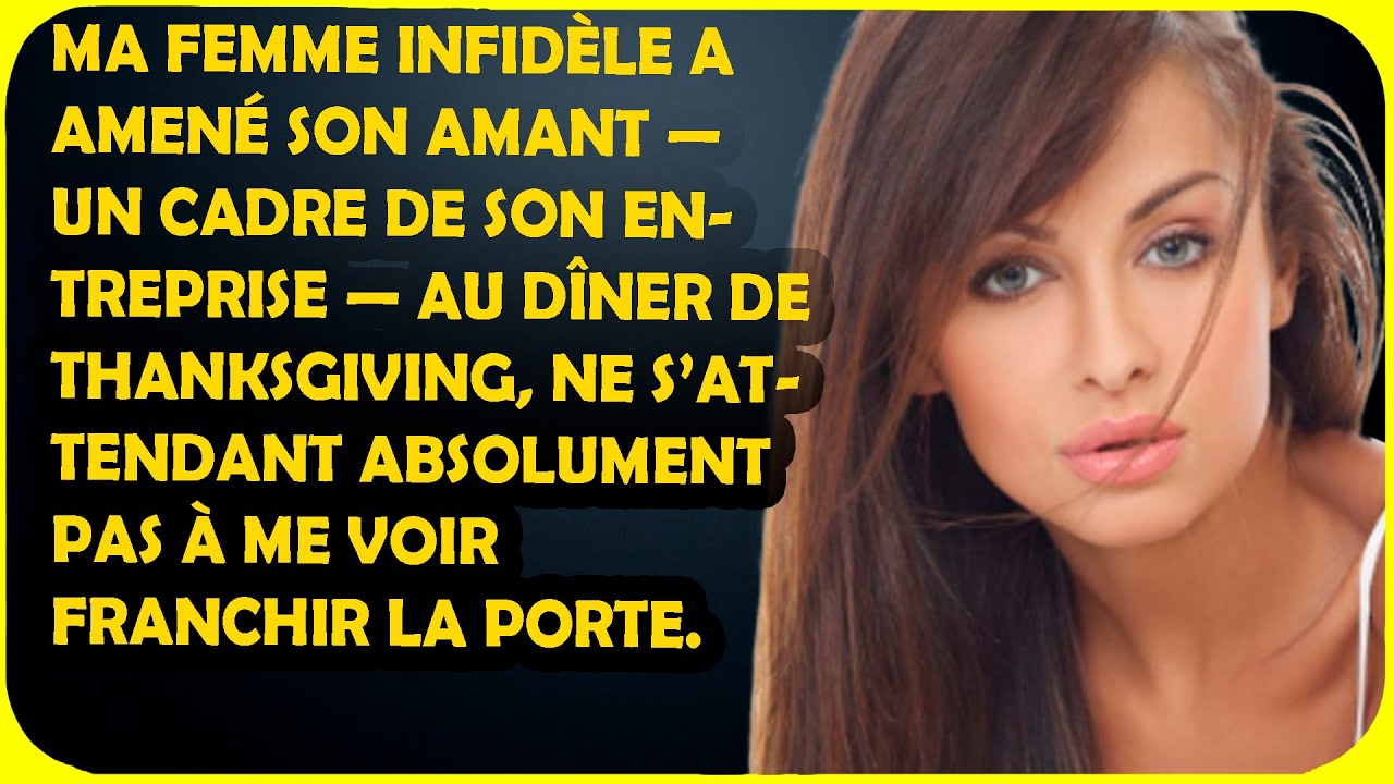 Ma femme infidèle a amené son amant — un cadre de son entreprise — au dîner de Thanksgiving...