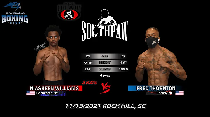 Niasheen Williams vs Fred Thornton 11/13/2021