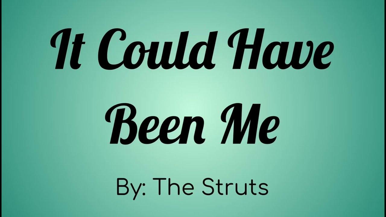The Struts It Could Have Been Me Happy Birthday!! YouTube