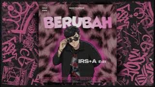 Tenxii, Jemsii - Berubah (IRS A Breakbeat Edit)