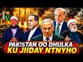 PAKISTAN OO TALAABO ADAG KA QAADAY NTNH0; XISBIGA OO CASHAR U DHIGTAY !SRA; HUBKA !RAN