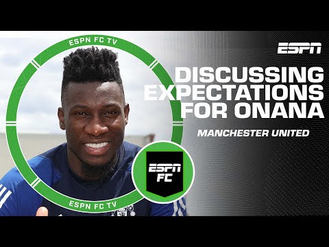 What is Manchester United getting in Andre Onana? | ESPN FC