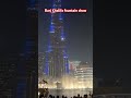 Burj Khalifa Fountain Show
