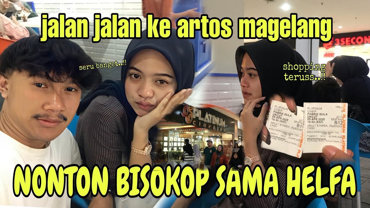 Nonton bioskop sama Helfa di Artos Magelang | Ternyata seru yaa....!!! | Shopping teruss..!!!