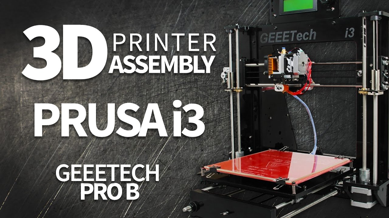 GEEETECH PRUSA I3 PRO B KIT ASSEMBLY // 157€ 3D PRINTER - MaxresDefault