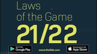 Laws of the Game 2021/2022 Changes and Summary