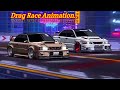 Super Car's Drag Racing Animation..🔥