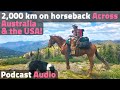 Over 2,000 km on Horseback: Long Distance Horse Travel Across Australia & the USA | Long Rider