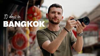 10 Days in Bangkok 🇹🇭 (as a photographer)