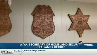 West Virginia homeland security secretary retiring