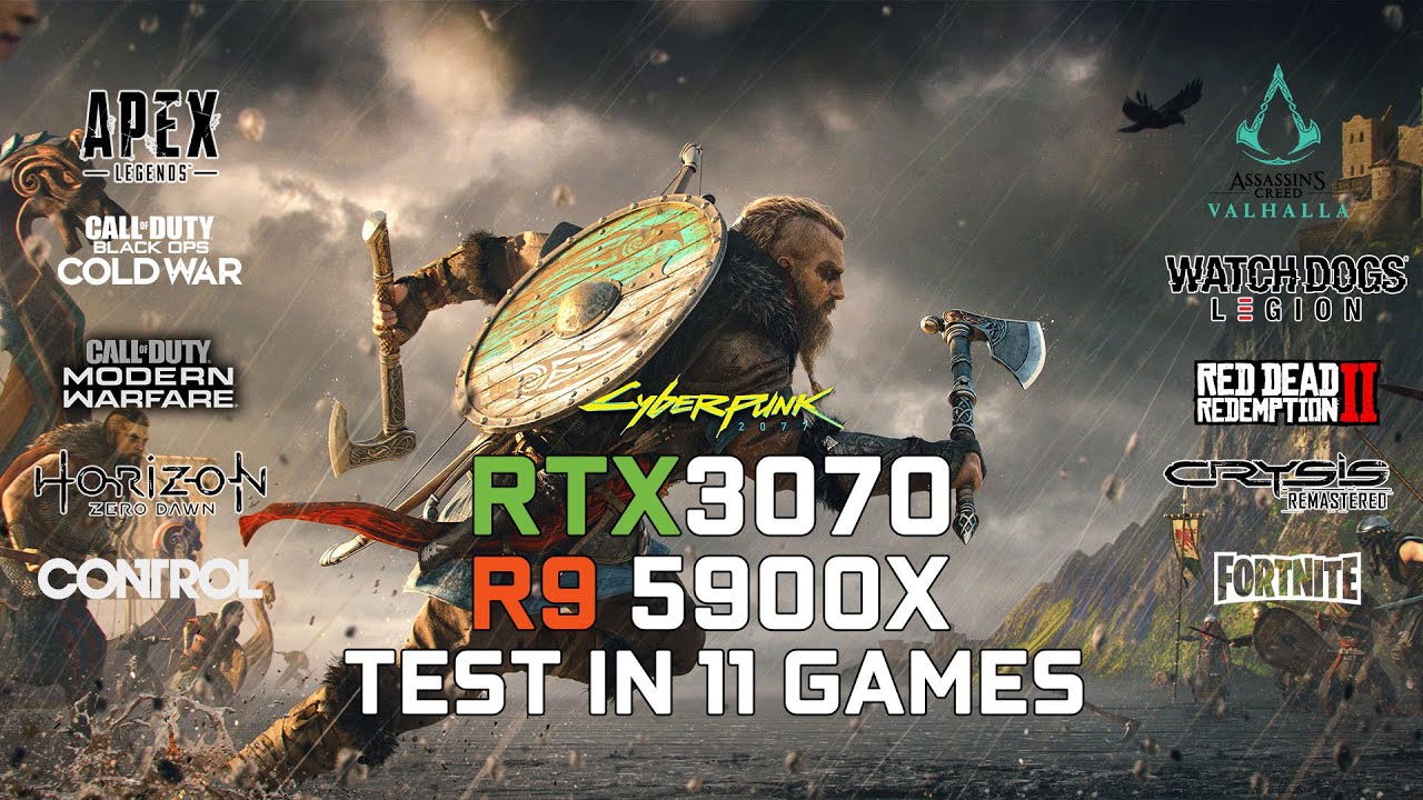 RTX 3070 + Ryzen 9 5900X Test in 11 Games 1080p