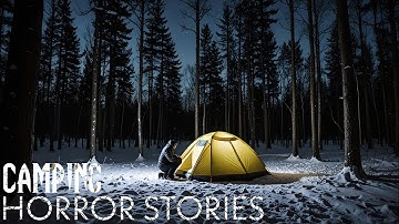 7 True Unnerving Camping In The Woods HORROR Stories | With Rain Sounds