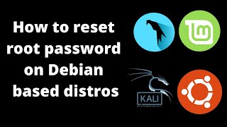 How to reset root password on Debian based distros