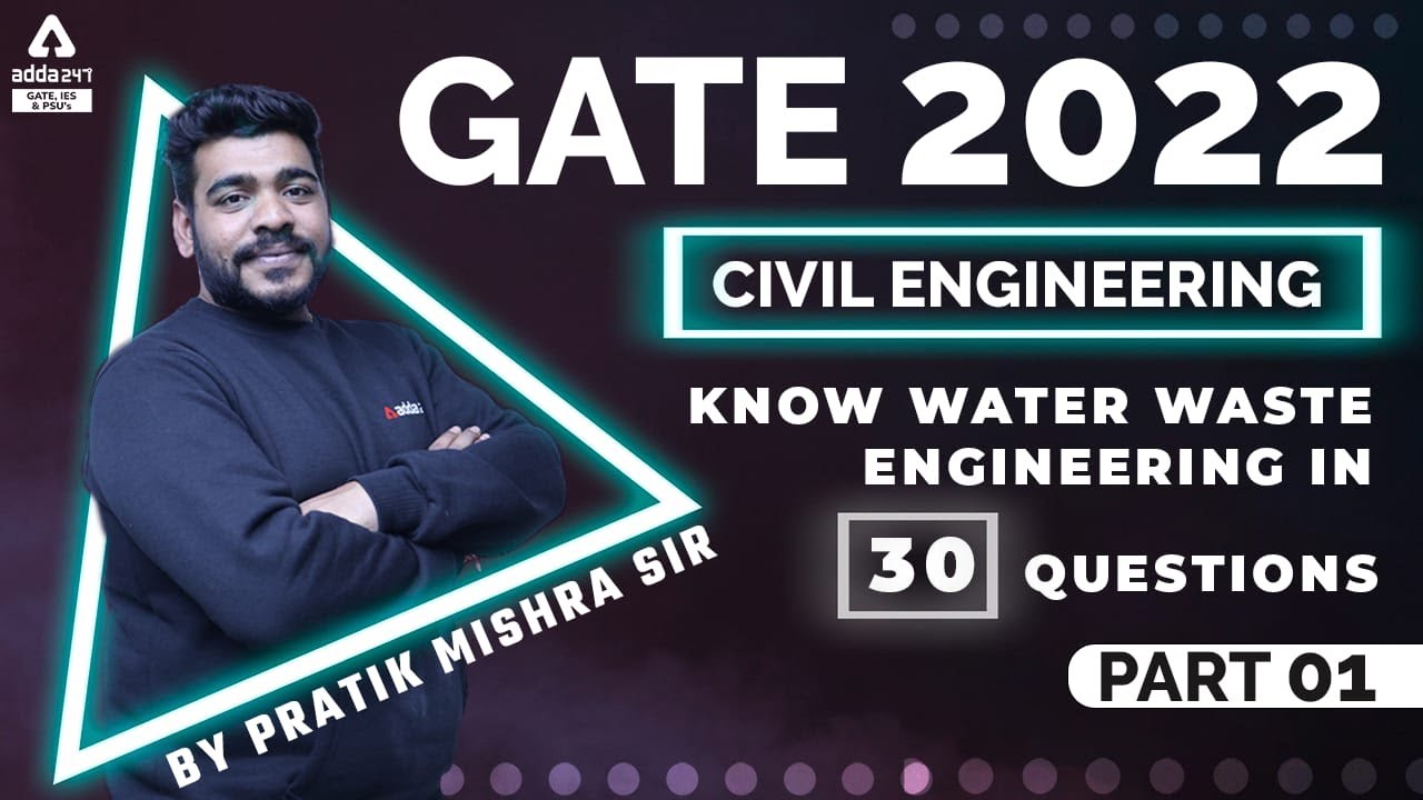 GATE 2022 Preparation | Civil Engineering | Know Water Waste Engineering in 30 Questions #1