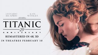Cinema Reel: Titanic - 25th anniversary (IMAX 3D)