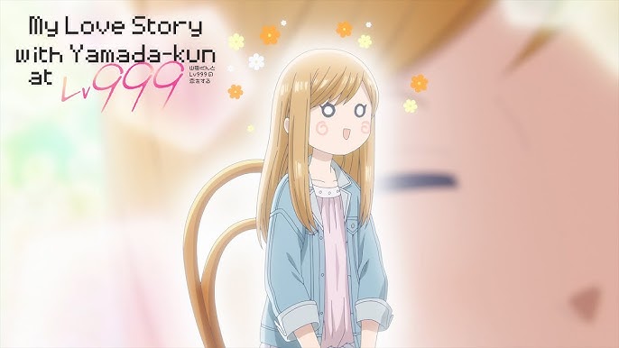 My Love Story with Yamada-kun at Lv999 Moments (2/12) - Don't Leave Me! 